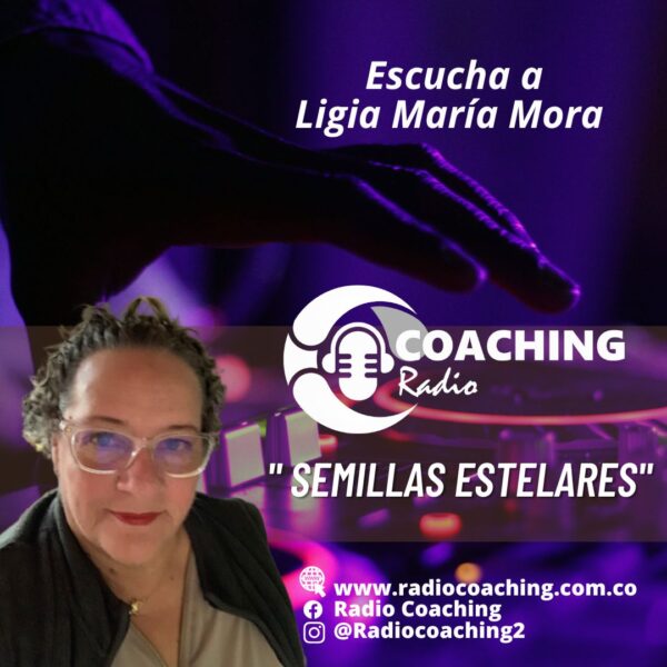 “Semillas Estelares” – Ligia Mora